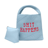 Shit Happens Bucket Bag