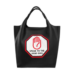 Speak to the Hand(bag)