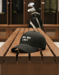 THE "I WILL NOT 3 PUTT" BASEBALL CAP
