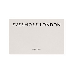 Evermore London Gift Card