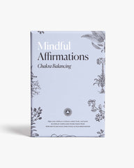 Mindful Affirmations for Chakra Balancing