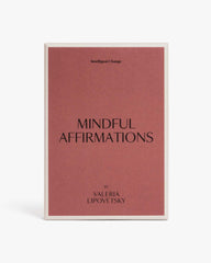 Mindful Affirmations by Valeria Lipovetsky