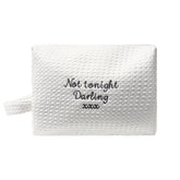 Not Tonight Darling Waffle Bag