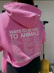WAYS to BE KIND to ANIMALS HOODIE