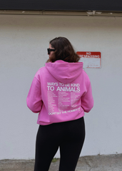 WAYS to BE KIND to ANIMALS HOODIE
