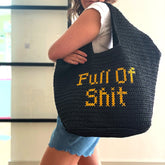 FULL of SHIT Oversized Beach Bag
