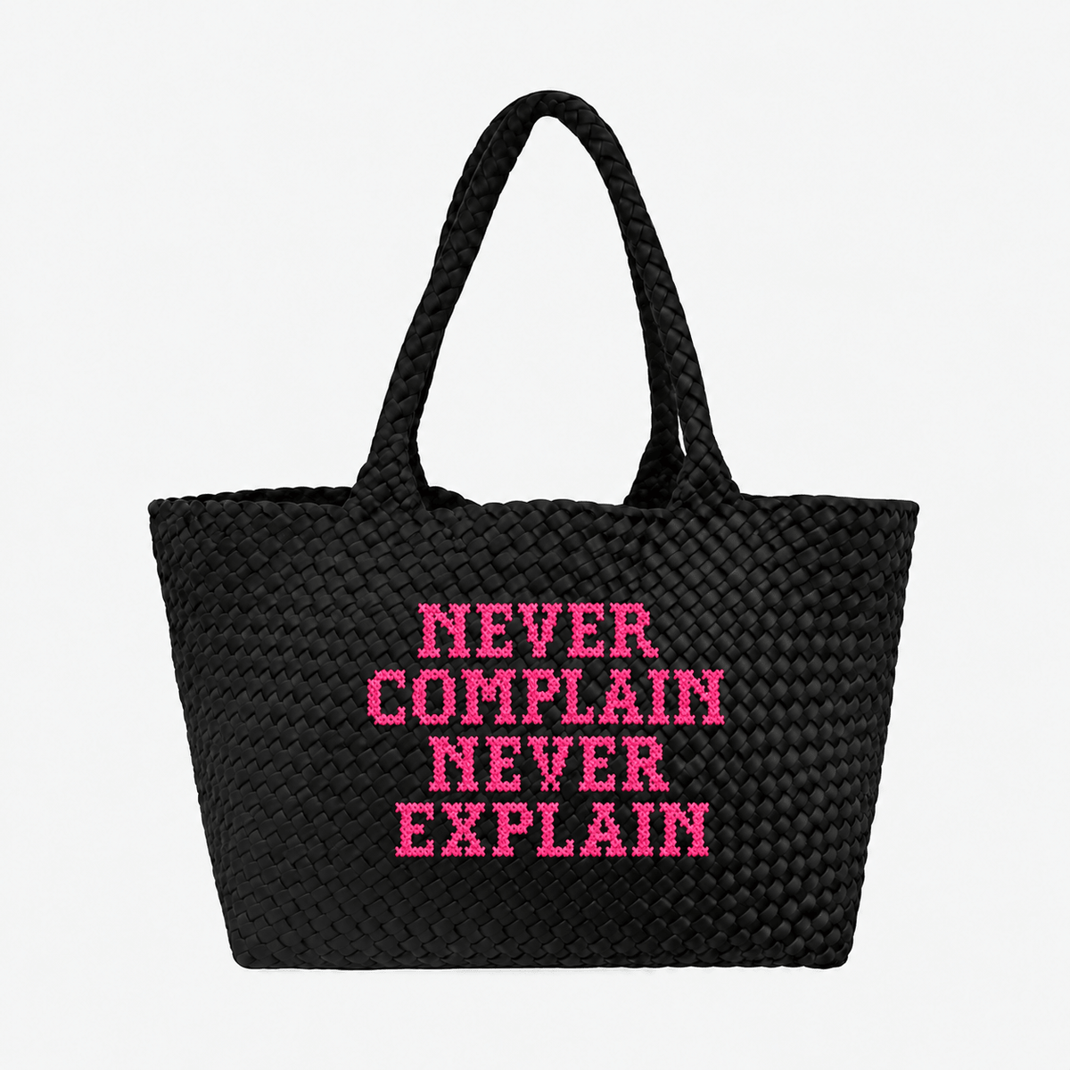 Never Complain Never Explain Black Bag