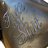 Subtle Full of Shit Slouchy Shoulder Bag