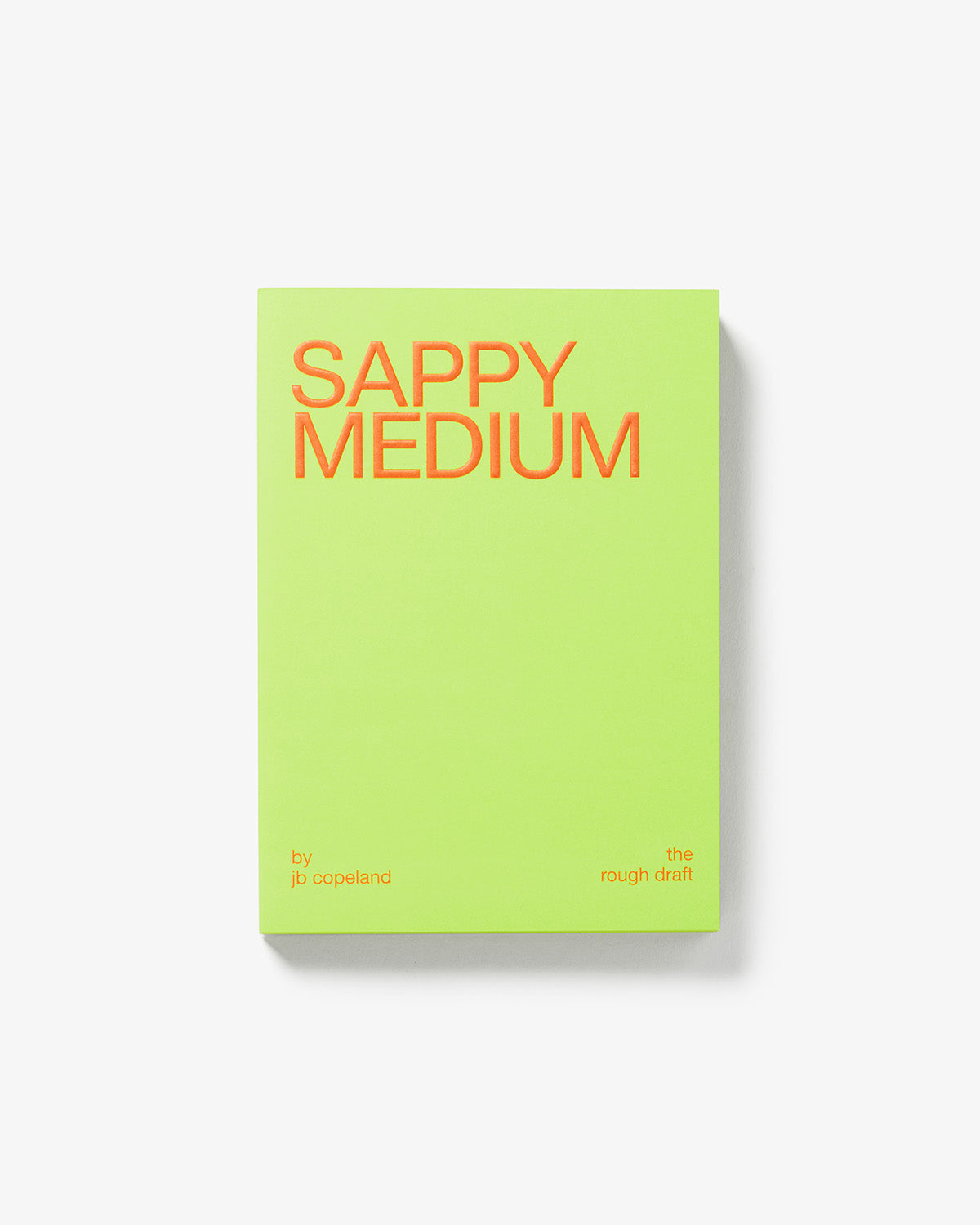 Sappy Medium the Rough Draft