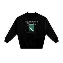 “Serving Sass & Smashes” Sweatshirt