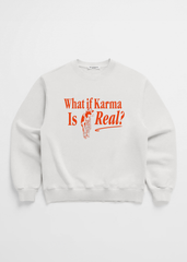 WHAT if KARMA IS REAL? CREW