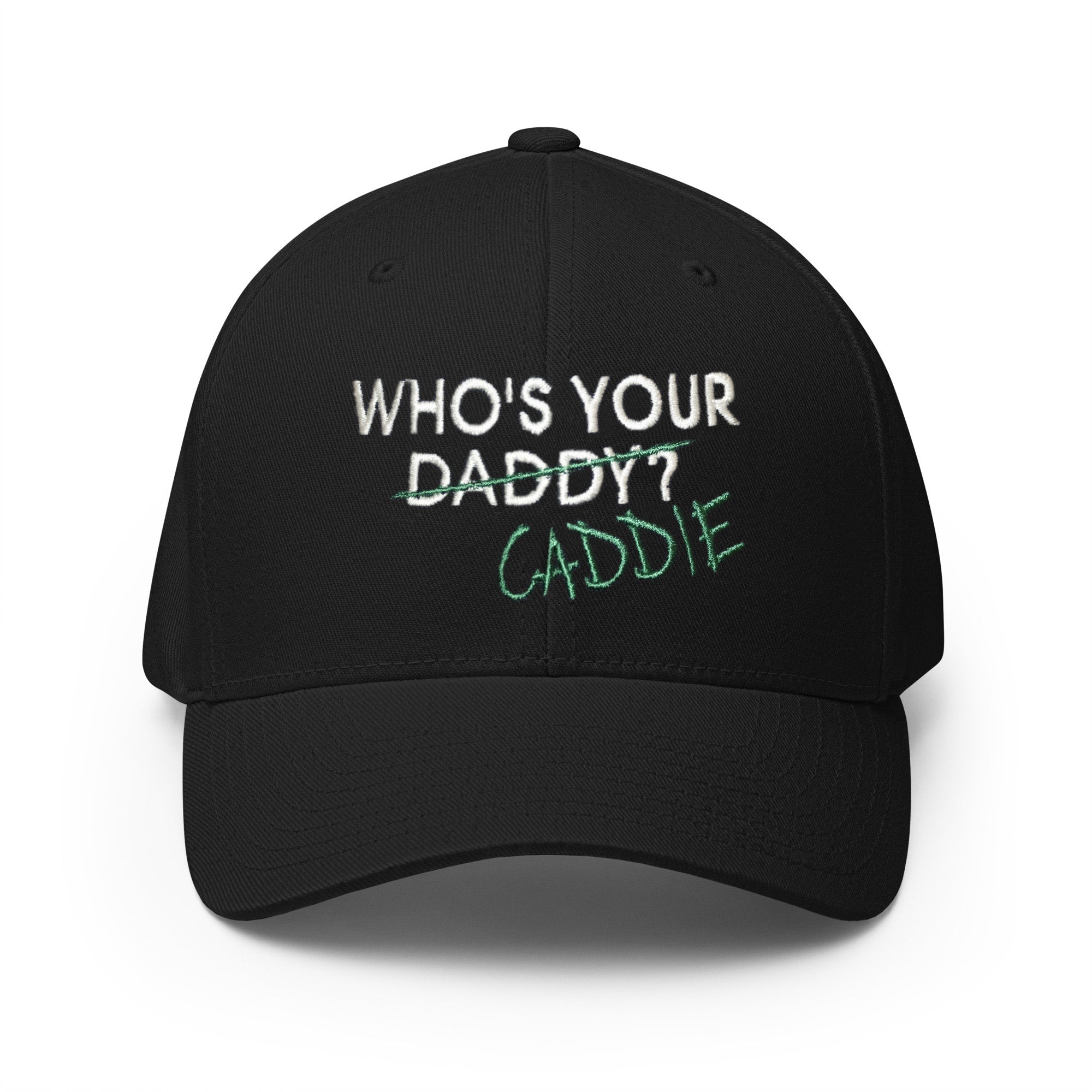 THE "WHO'S YOUR CADDIE?" BASEBALL CAP