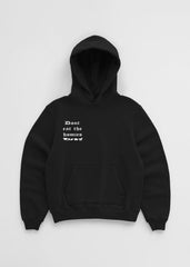 DONT EAT HONEY to SAVE the HOMIES HOODIE