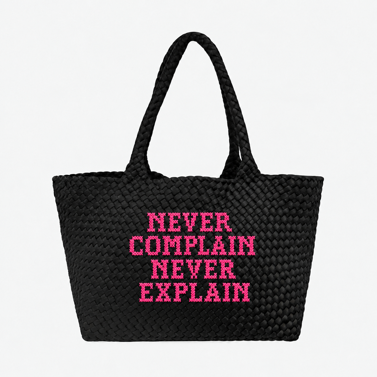 Never Complain Never Explain Black Bag