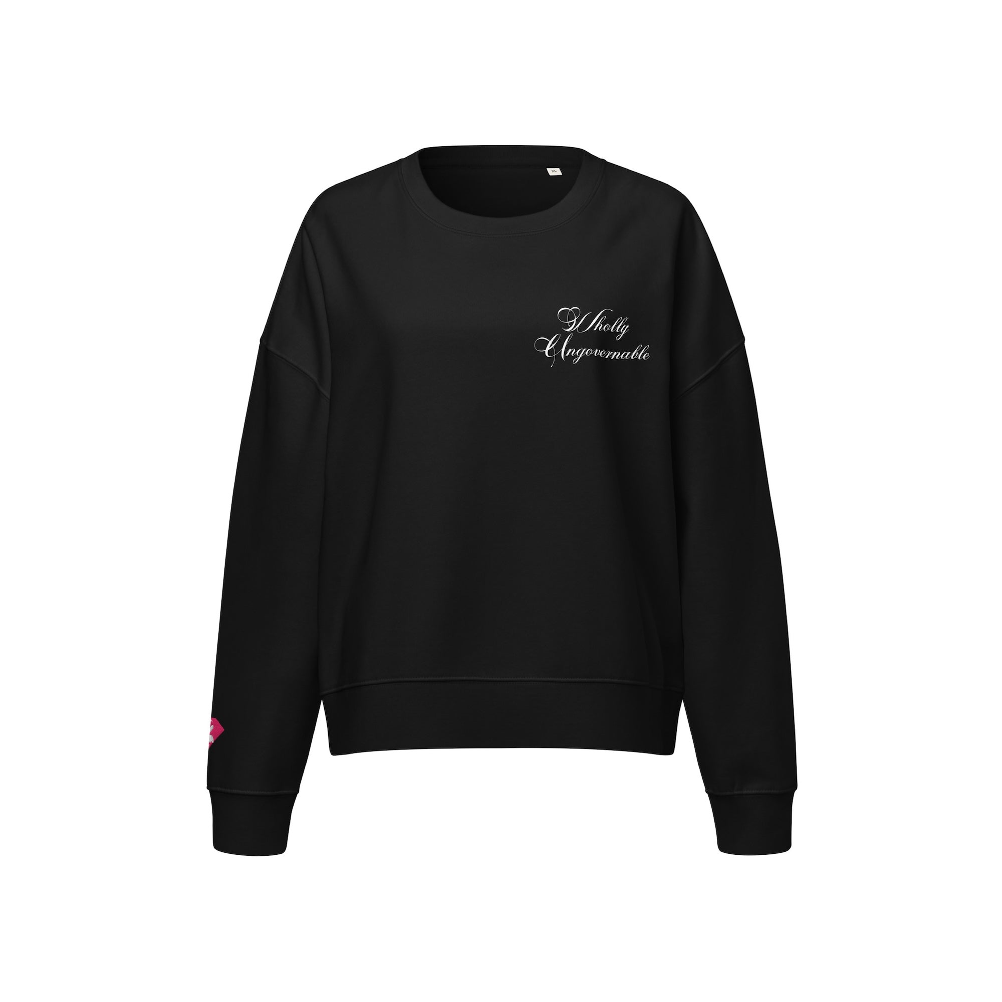 Wholly Ungovernable Organic Cotton Sweatshirt
