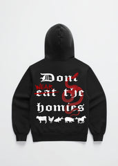 DONT WEAR the HOMIES HOODIE