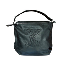 Subtle Full of Shit Slouchy Shoulder Bag